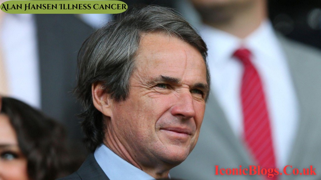Alan Hansen Illness Cancer Truth Behind the Health Rumors and Updates Iconic Blogs